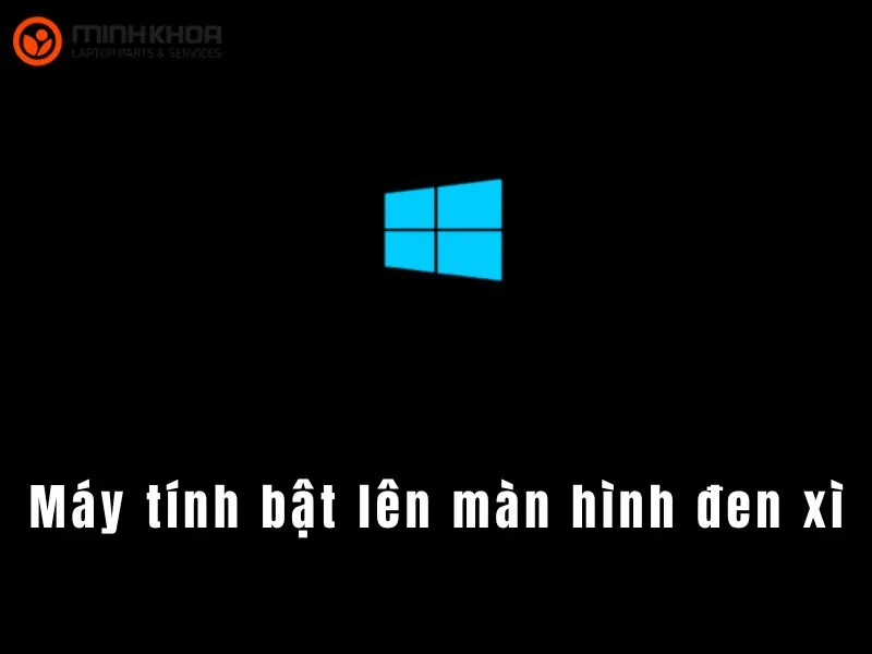 Máy tính đen màn hình Win 10: Tổng quan về lỗi