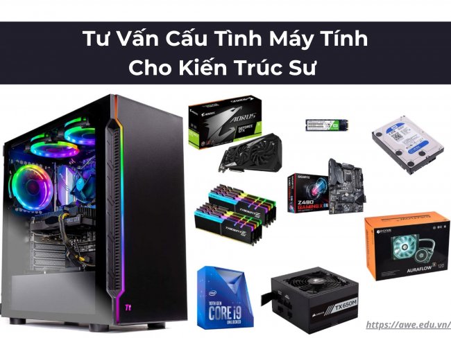 Cấu Hình Máy Tính Cho Kiến Trúc Sư: Hướng Dẫn Tối Ưu Cấu Hình Máy Tính Cho Kiến Trúc Sư: Hướng Dẫn Tối Ưu
