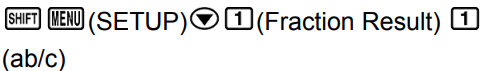 Các bước thiết lập hiển thị kết quả dưới dạng hỗn số trên máy tính Casio 580