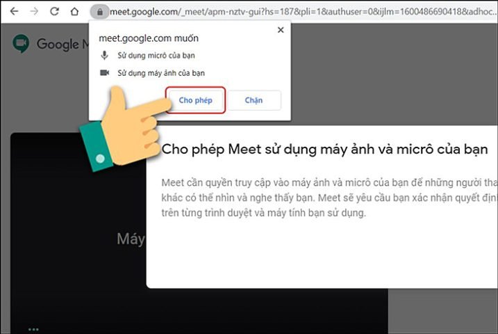 Cho phép sử dụng Mic, camera. - Cách cài đặt Google Meet trên máy tính