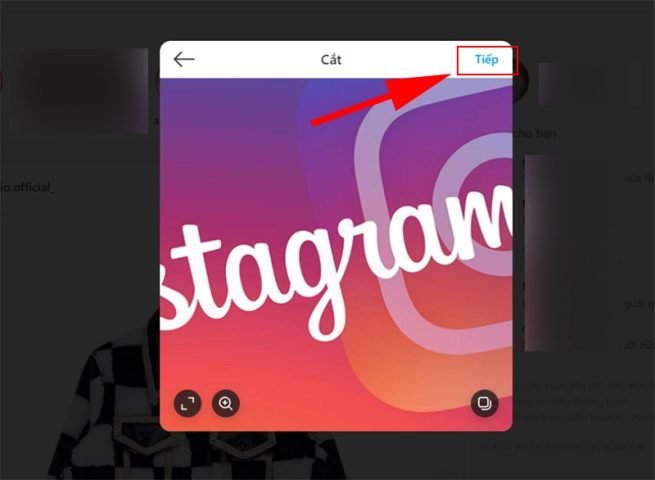 Cắt chỉnh sửa hình ảnh bạn muốn chia sẻ để cập nhật instagram trên máy tính