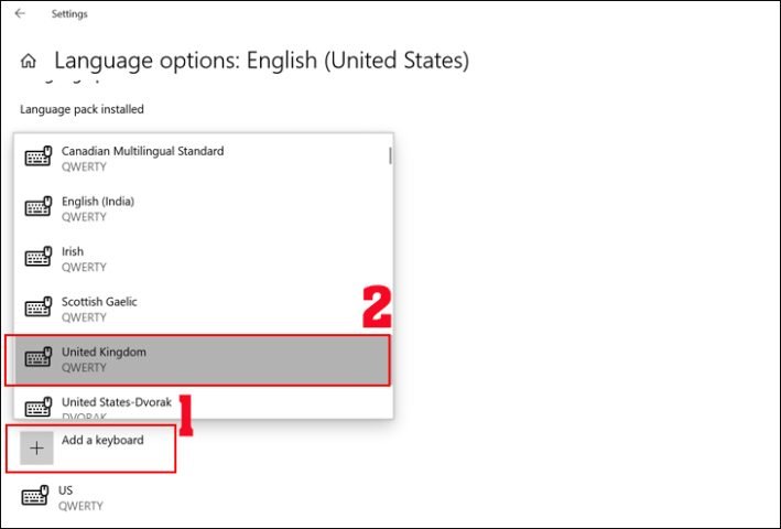 Chọn vào mục Add a keyboard tiếp tục chọn chuẩn bàn phím mới cho máy của bạn