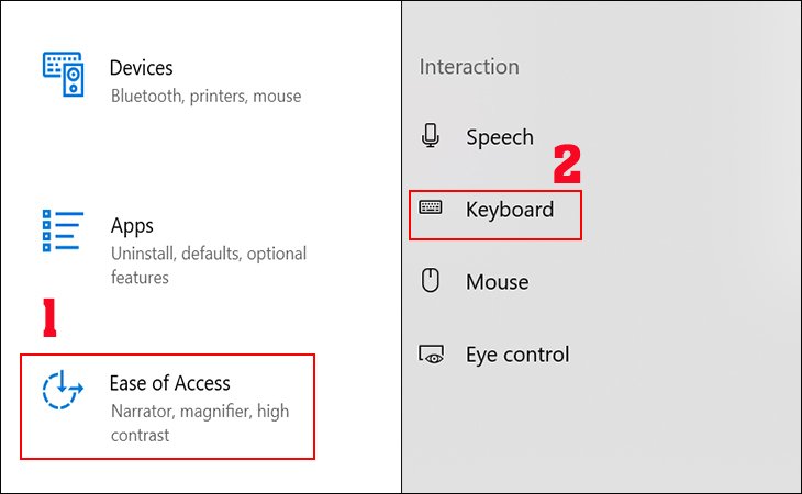 Chọn Ease of Access => chọn Keyboard