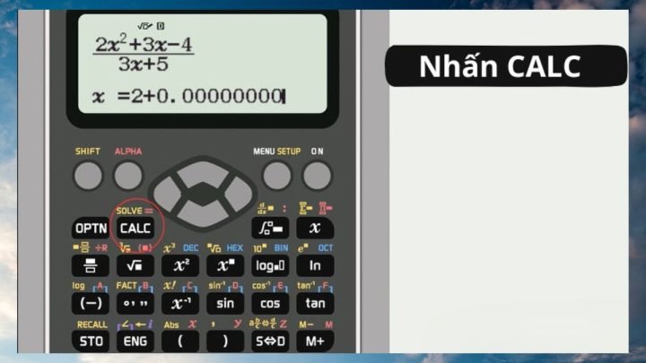 Bước 1 trong hướng dẫn tính lim bằng máy tính Casio FX-580VN: Nhập hàm số và CALC