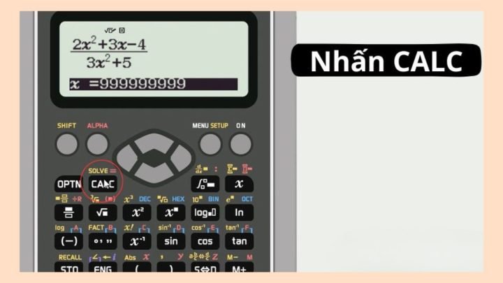 Bước 1 cho hướng dẫn tính lim bằng máy tính Casio FX-580VN khi X tiến đến dương vô cùng