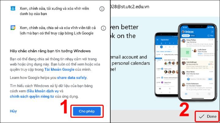 Xem lại các quyền và nhấn Cho phép sau đó chọn Done