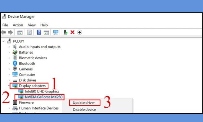 Cáº­p nháº­t hoáº·c cÃ i Ä‘áº·t láº¡i driver card mÃ n hÃ¬nh