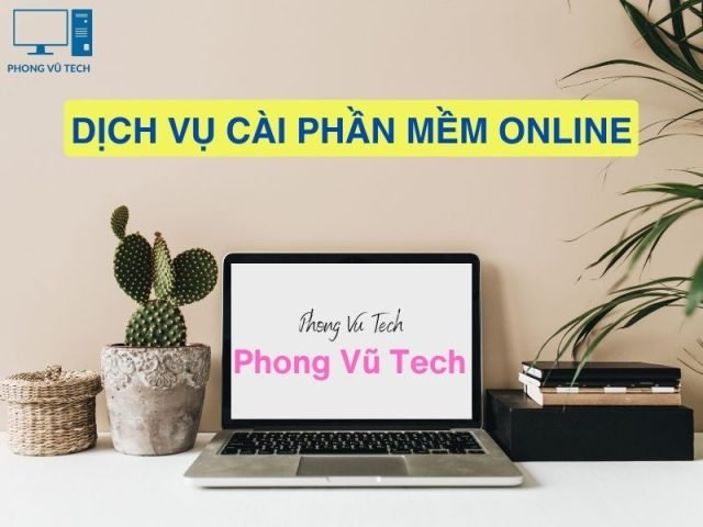 Dịch vụ cài đặt phần mềm máy tính online chuyên nghiệp