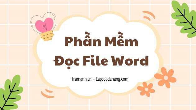 Phần Mềm Đọc File Word Trên Máy Tính Hiệu Quả Nhất