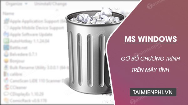 Giao diện tổng quan các phương pháp gỡ bỏ chương trình trên máy tính Windows