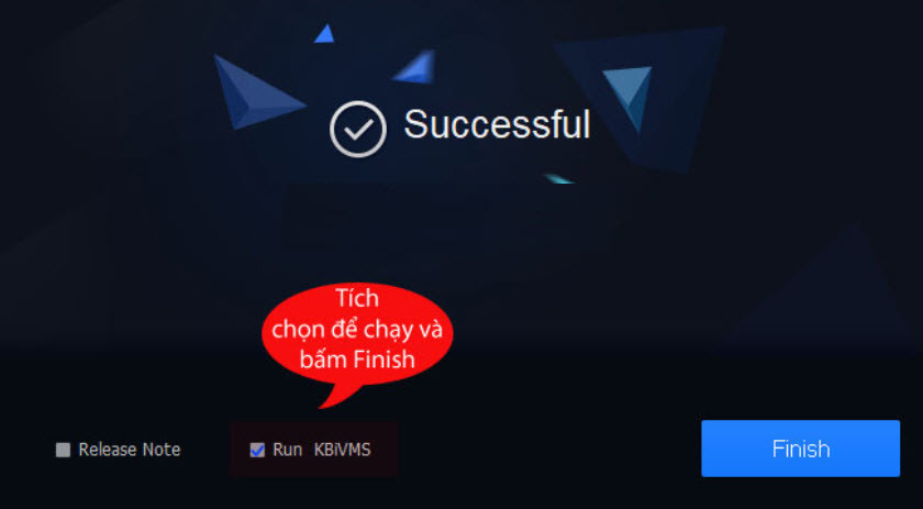 Hoàn tất cài đặt và khởi chạy phần mềm xem camera KBVision trên máy tính