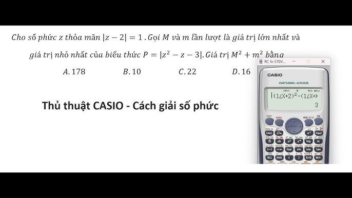 Cách Tính Số Phức Trên Máy Tính Casio FX 570VN PLUS