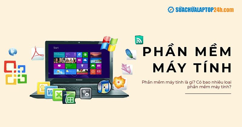Khái Niệm Phần Mềm Máy Tính: Hướng Dẫn Chi Tiết A-Z