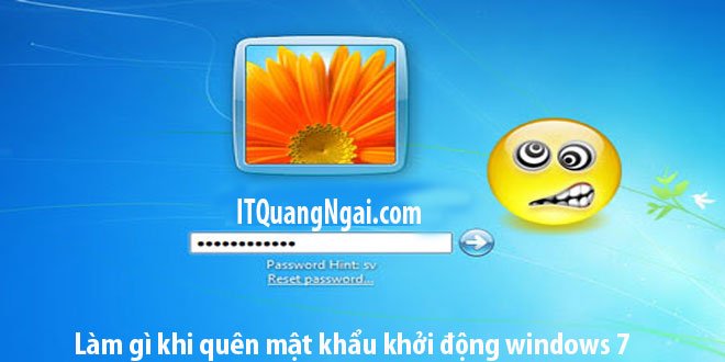 Lý do và hậu quả của việc quên mật khẩu máy tính Win 7