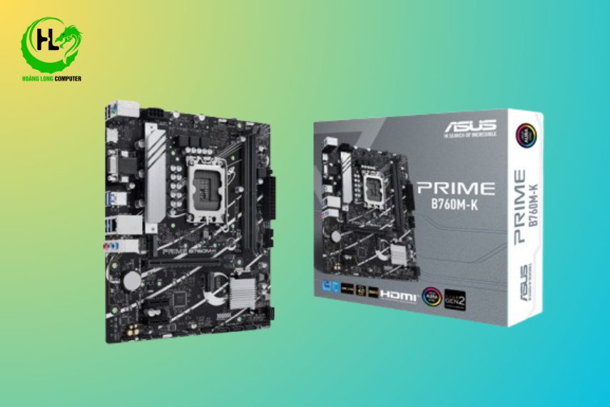 Mainboard ASUS B760 cho cấu hình máy tính chơi game giá rẻ