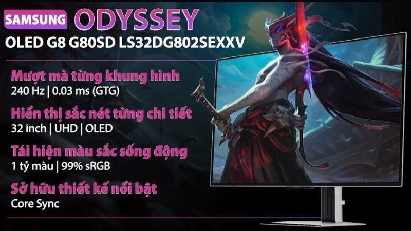 Màn hình Samsung Gaming Odyssey OLED G8 32 inch 4K OLED với tần số quét 240Hz và thời gian phản hồi cực nhanh