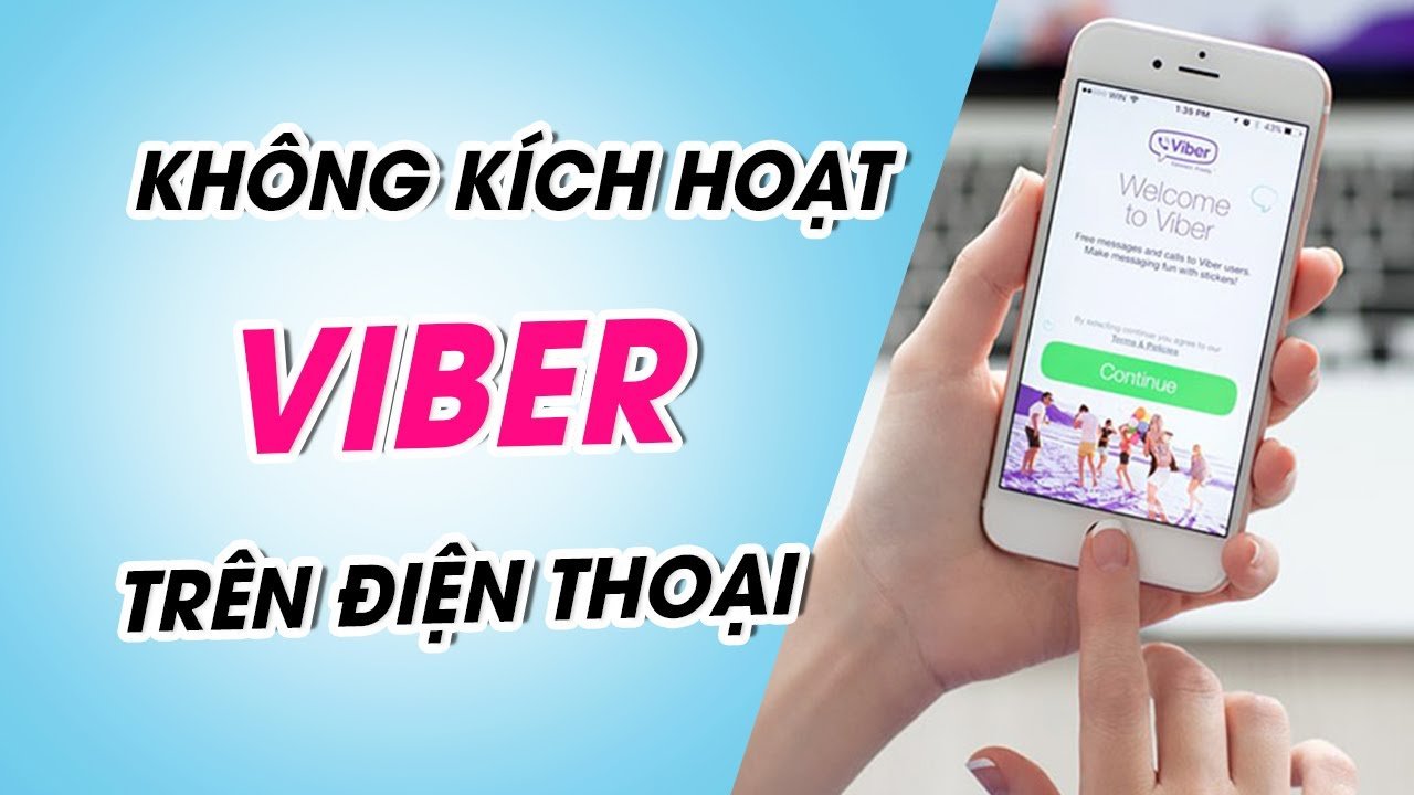Kích hoạt Viber trên máy tính nhanh chóng, dễ dàng nhất