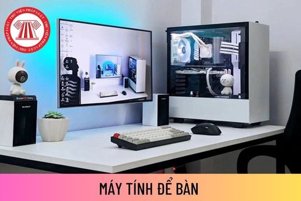 Máy tính để bàn là gì: Giải mã khái niệm và quy trình kiểm định năng lượng