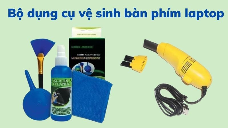 Một bộ dụng cụ vệ sinh bàn phím laptop chuyên dụng bao gồm cọ, khăn, gel silicon và bình xịt khí nén