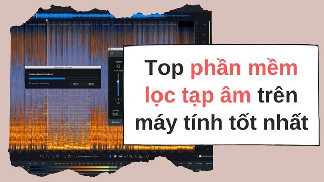 Phần mềm lọc tạp âm trên máy tính: Hướng dẫn chuyên sâu và lựa chọn tối ưu