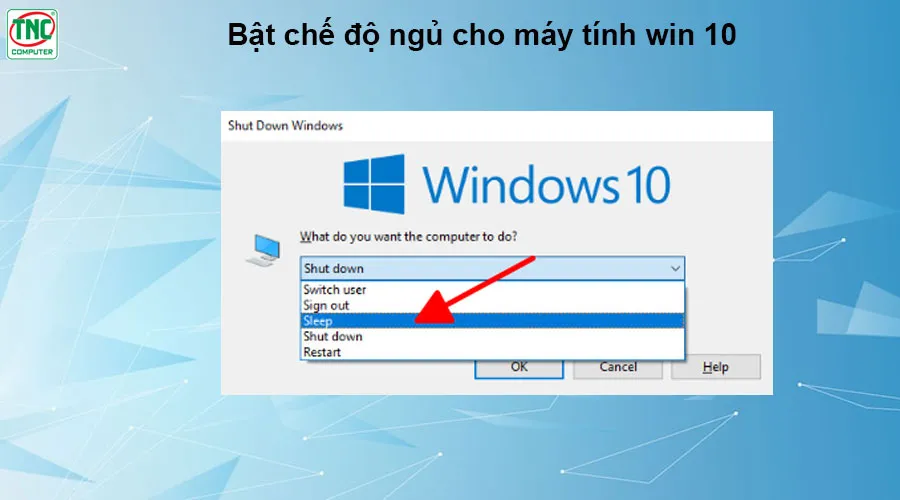 Hình ảnh hộp thoại Shut Down Windows trên Windows 10 với tùy chọn Sleep được chọn, sẵn sàng để nhấn Enter.