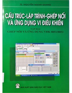 Sách Cấu trúc lập trình ghép nối và ứng dụng vi điều khiển
