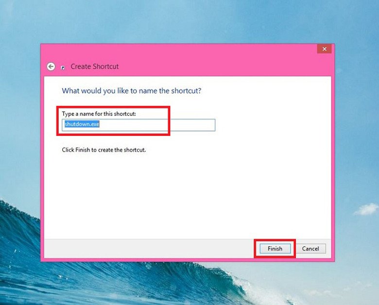 Tạo file Shortcut sử dụng nhiều lần hẹn giờ tắt máy tính trong Win 7 điền tên bạn vừa tạo và ấn Finish