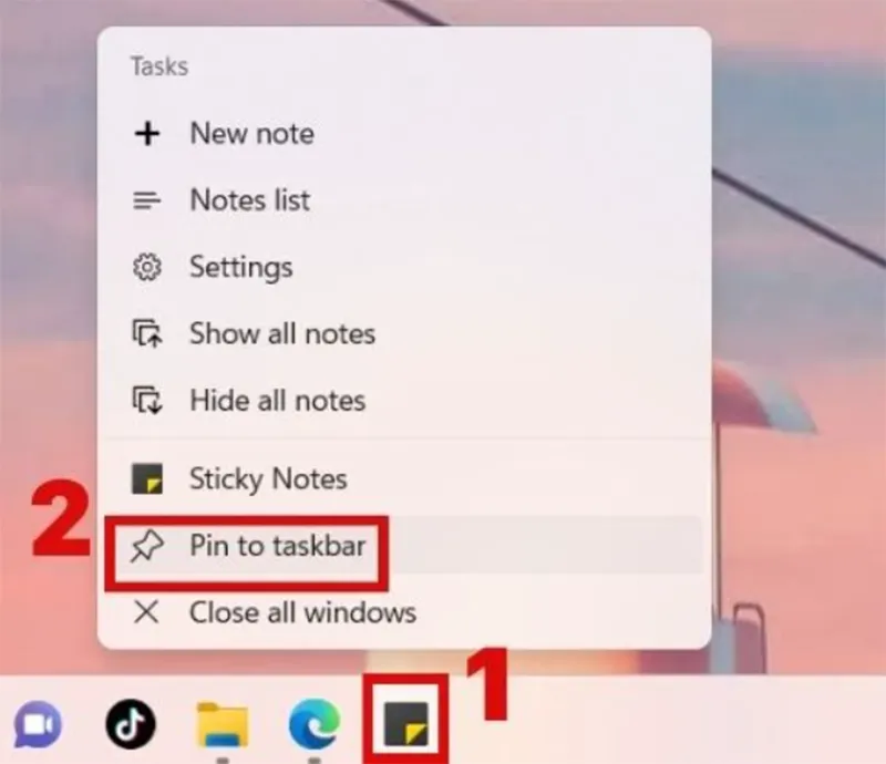 Ghim Sticky Notes vào thanh Taskbar để dễ dàng truy cập