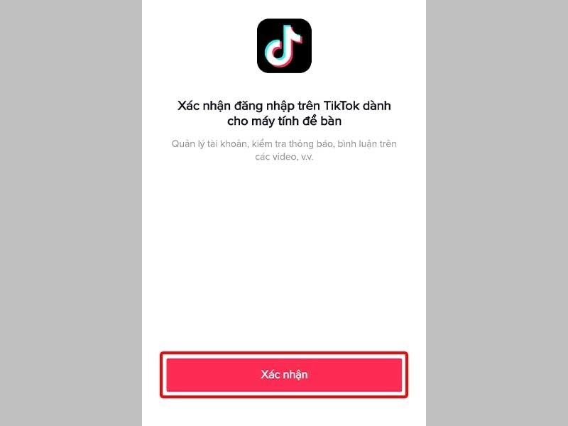 Xác nhận đăng nhập TikTok trên máy tính bằng điện thoại