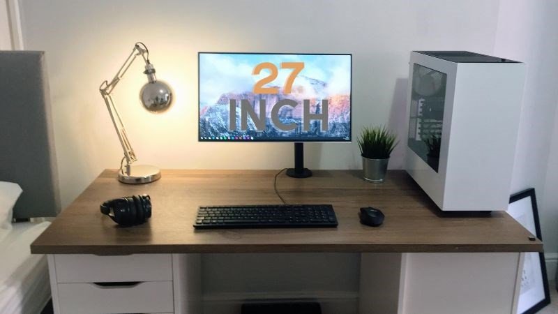 Vì sao nên mua màn hình máy tính 27 inch