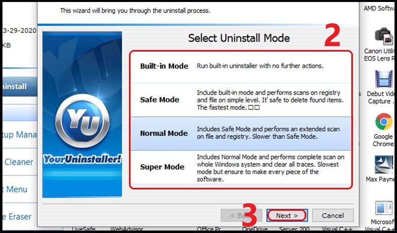 Xóa sạch ứng dụng trên máy tính - Chọn chế độ gỡ trong Your Uninstaller