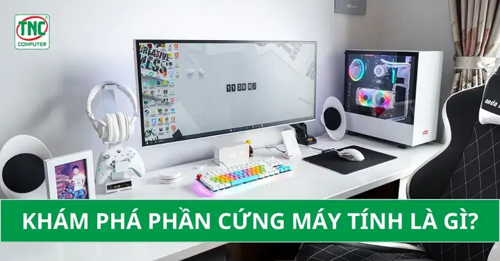 chức năng phần cứng máy tính