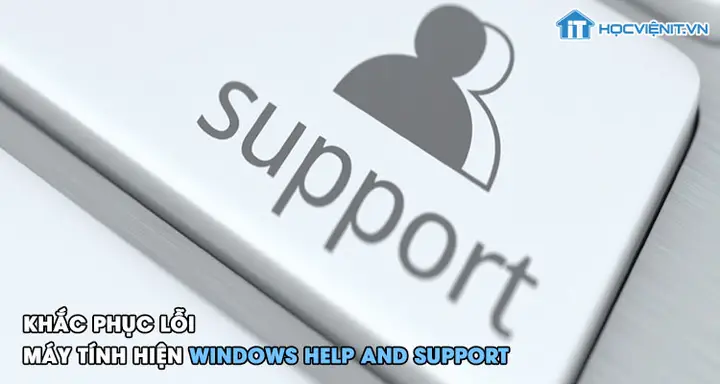 máy tính hiện windows help and support
