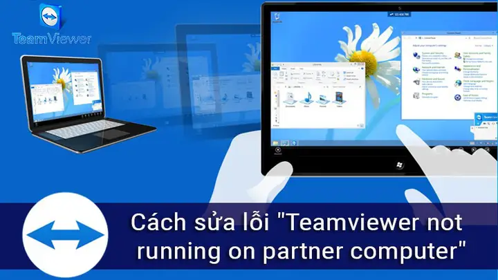 teamviewer không chạy trên máy tính đối tác