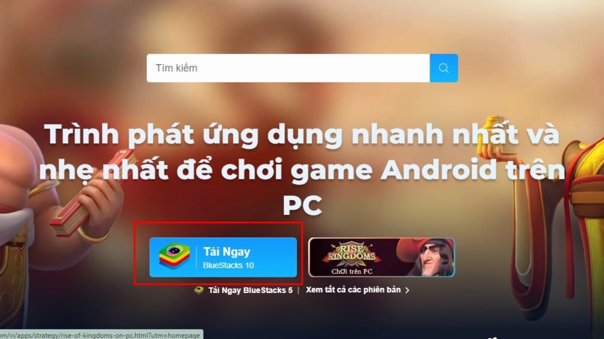Tải phiên bản Bluestacks phù hợp với máy tính của bạn