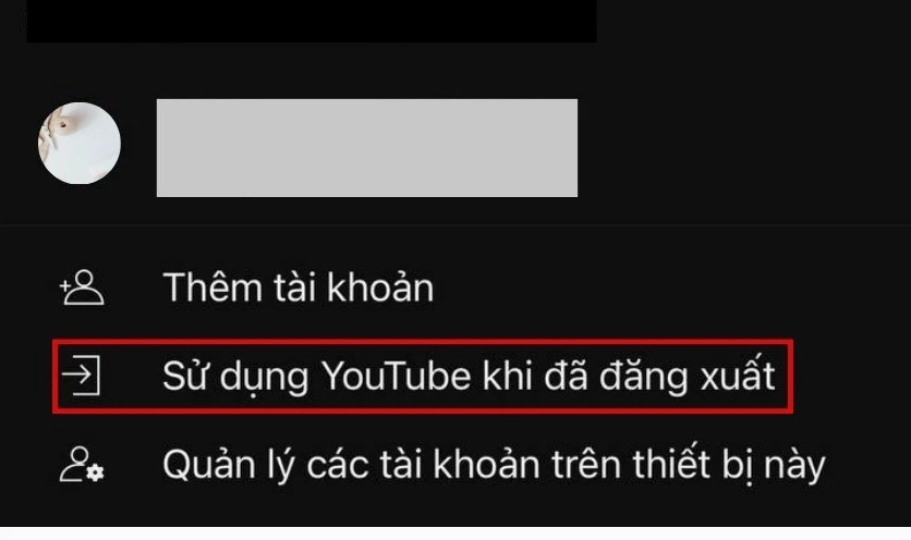 Chọn Sử dụng YouTube khi đã đăng xuất