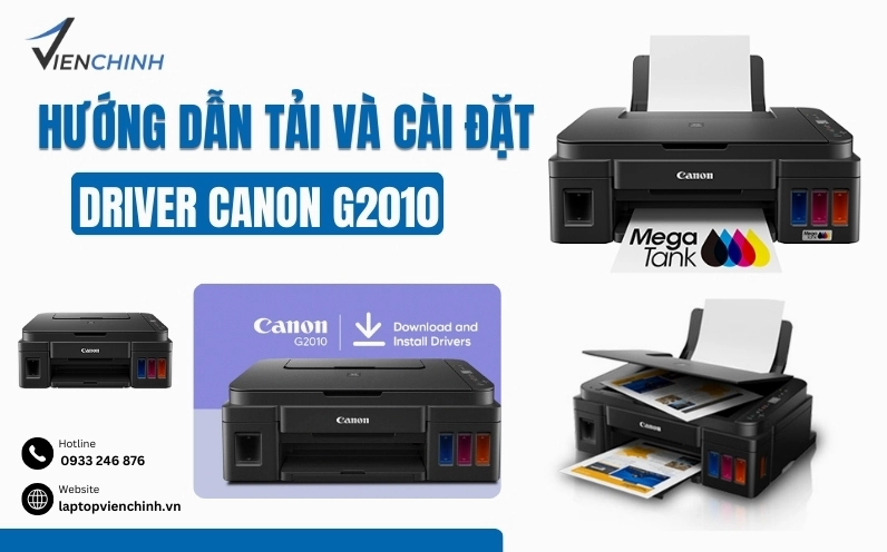 Tải & Cài Đặt Driver Canon G2010 Mới Nhất 2026: Hướng Dẫn Chi Tiết A-Z