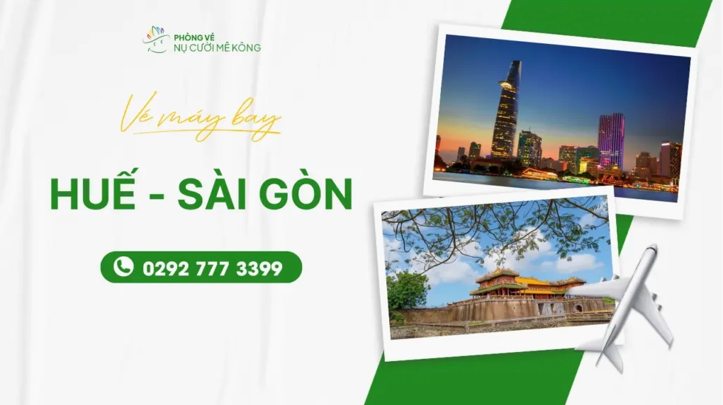 Vé máy bay Huế Sài Gòn giá rẻ và ưu đãi